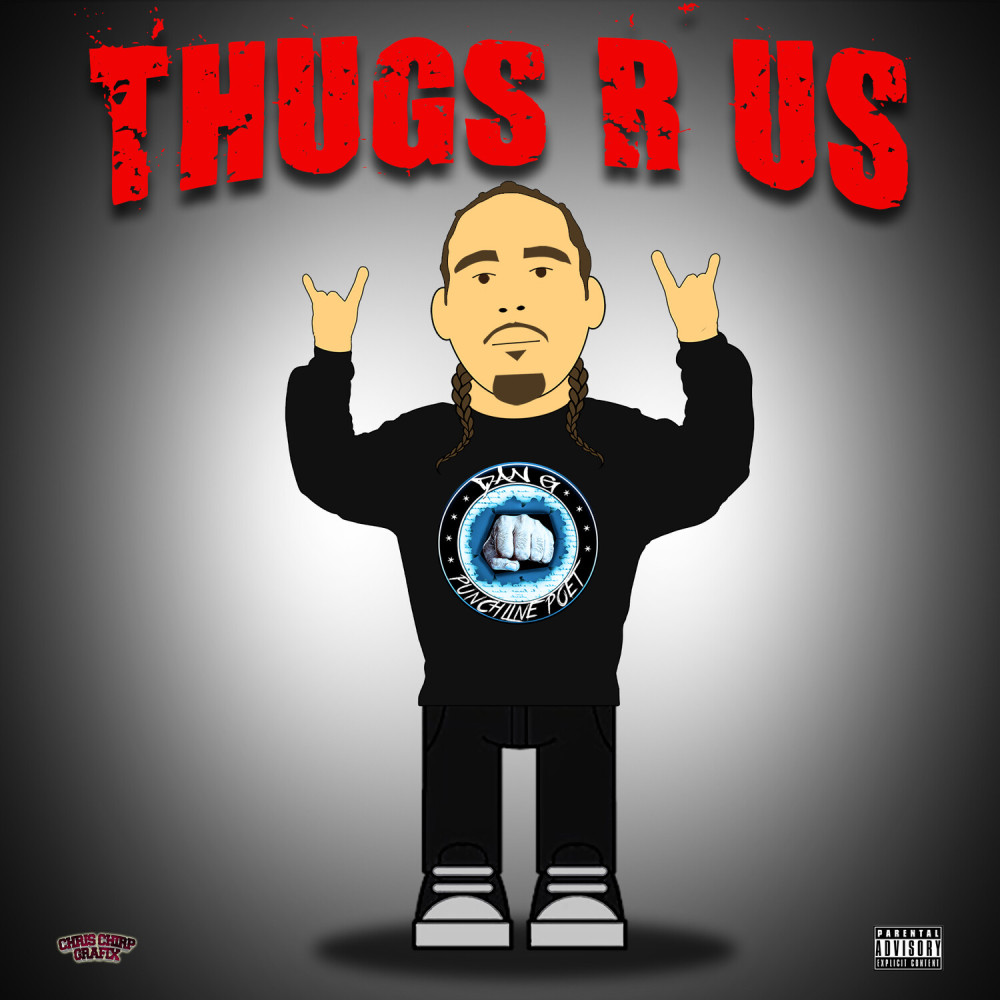 Thugs R Us (Explicit)