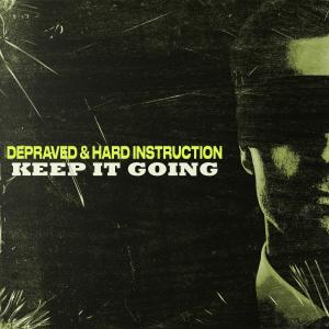 Listen to Keep it Going song with lyrics from Depraved