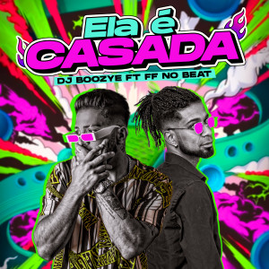 อัลบัม Ela É Casada ศิลปิน DJ Boozye