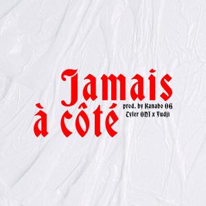 Kanabo OG的專輯Jamais à coté (Explicit)