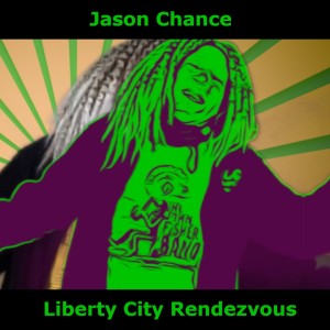 อัลบัม Liberty City Rendezvous ศิลปิน Jason Chance