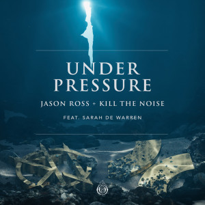 Kill The Noise的專輯Under Pressure