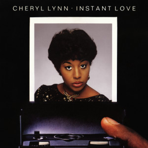 ดาวน์โหลดและฟังเพลง Instant Love (Single Version) พร้อมเนื้อเพลงจาก Cheryl Lynn