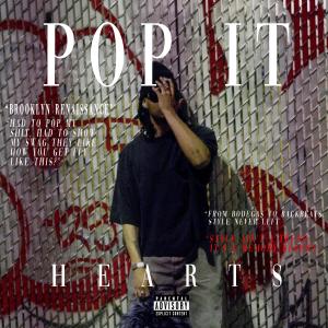 收聽Hearts&hands的Pop It (Explicit)歌詞歌曲