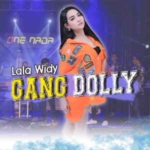 Dengarkan Gang Dolly lagu dari Lala Widy dengan lirik