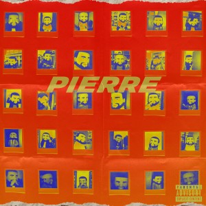 อัลบัม Pierre (Explicit) ศิลปิน Pierre