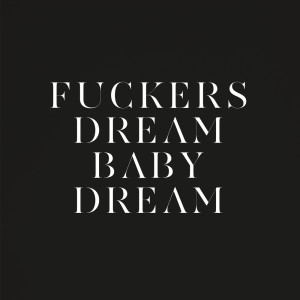 ดาวน์โหลดและฟังเพลง Dream Baby Dream พร้อมเนื้อเพลงจาก Savages
