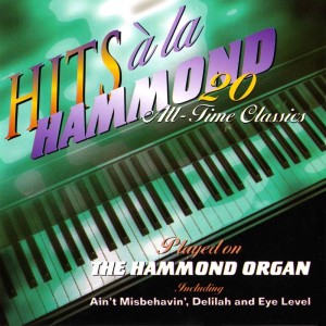 The Happy Hammond的专辑Hits A La Hammond