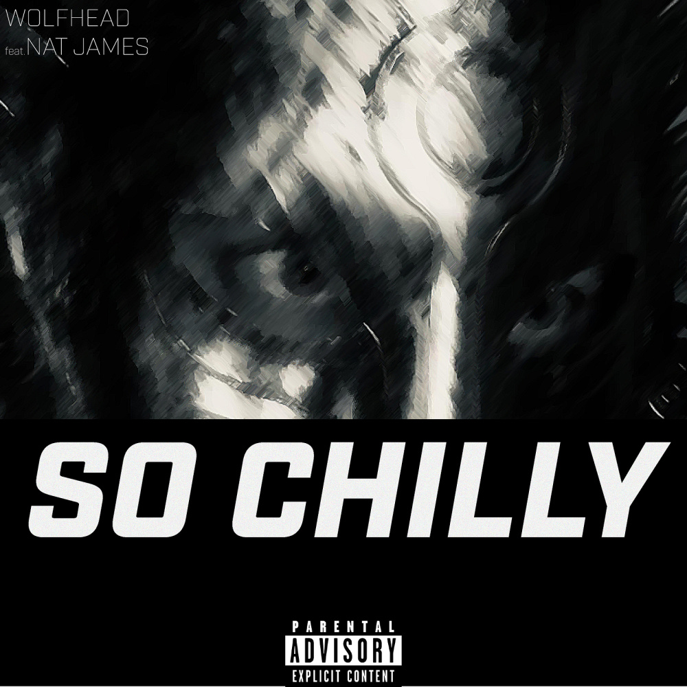 So Chilly (Explicit)