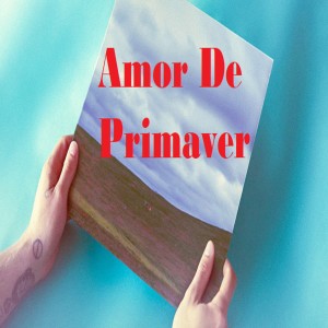 Various Artists的專輯Amor de Primavera