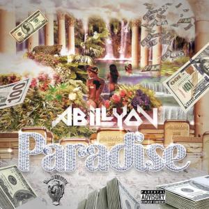 Abillyon的專輯Paradise (Explicit)