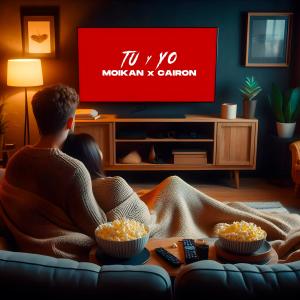 Alritmo Music的專輯Tu y Yo (feat. Moikan & Cairon Music)