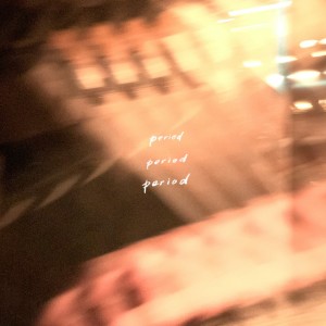 收聽906 / Nine-O-Six的Period歌詞歌曲
