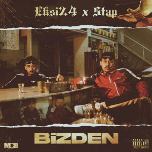 Listen to Bizden (Explicit) song with lyrics from Eksi24