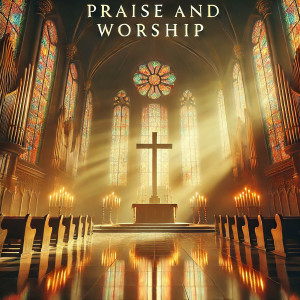 Praise and Worship的專輯Eternal Worship: Songs of Faith and Glory