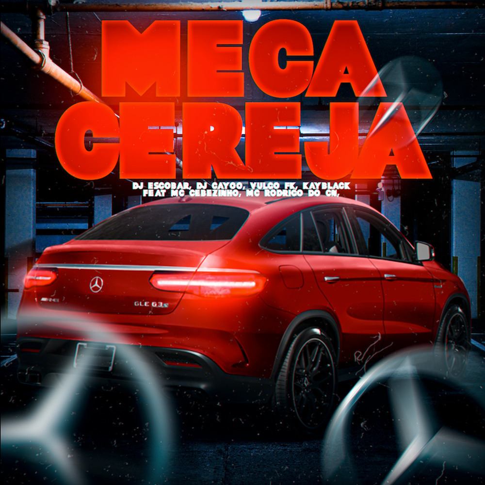 Meca Cereja (Explicit)