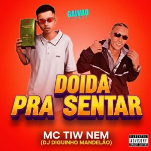 Dengarkan lagu DOIDA PRA SENTAR (Explicit) nyanyian DJ DIGUINHO MANDELÃO dengan lirik
