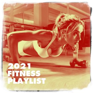 Album 2021 Fitness Playlist from Running & Jogging Club
