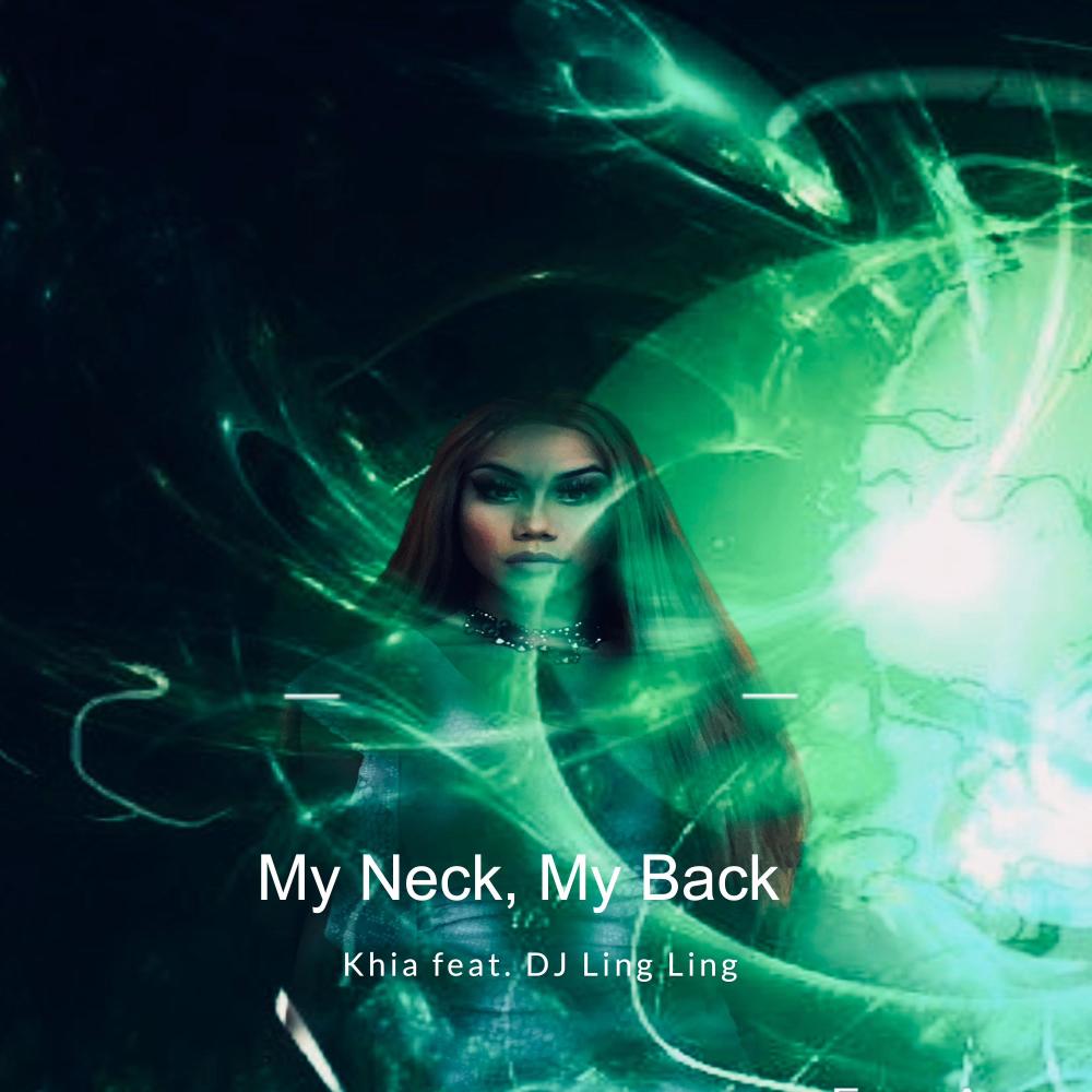 My neck, My back (feat. Khia) (Radio Edit)