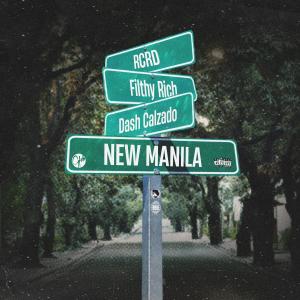 RCRD的專輯NEW MANILA (Explicit)