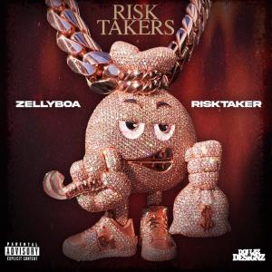Zelly Boa的專輯Risk Takers (Explicit)