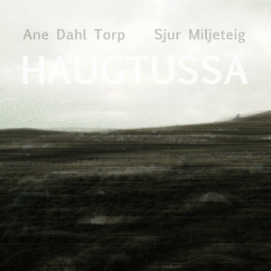 Sjur Miljeteig的專輯Haugtussa