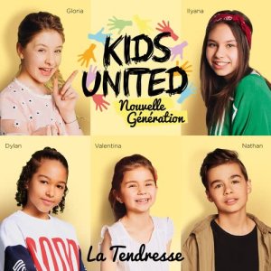 收聽Kids United Nouvelle Génération的La tendresse歌詞歌曲