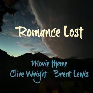 Clive Wright的專輯Romance Lost (feat. Brent Lewis)