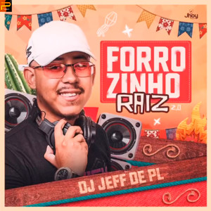 收聽DJ Jeffdepl的Forrozinho Banco do Corola歌詞歌曲