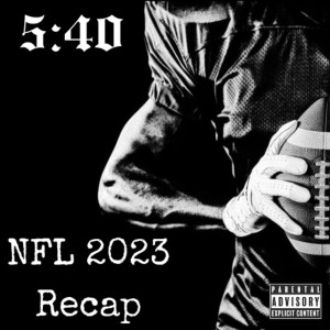 Album Nfl 2023 Recap (Explicit) from 5:40