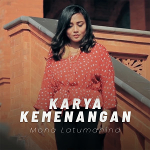 Album Karya Kemenangan oleh Mona Latumahina