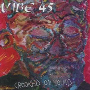Crooked on Sound dari Vibe 45