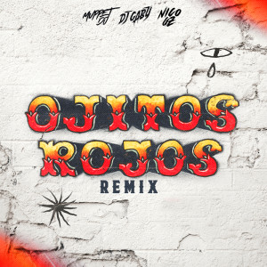 Album Ojitos Rojos (Remix) oleh Muppet DJ