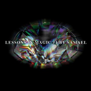 อัลบัม Lessons In Magic #1 ศิลปิน Samael