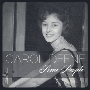 ดาวน์โหลดและฟังเพลง Some People พร้อมเนื้อเพลงจาก Carol Deene