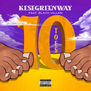 Album Ten Toes (Explicit) oleh Kese GreenWay