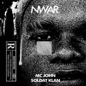 อัลบัม Nwar (Explicit) ศิลปิน Mc John Soldat Klan