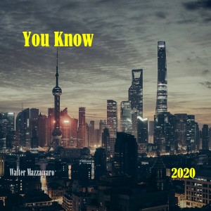 ดาวน์โหลดและฟังเพลง You know พร้อมเนื้อเพลงจาก Walter Mazzaccaro