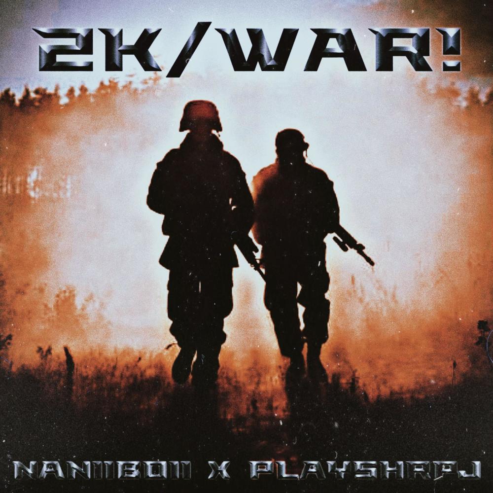 2K / War! (feat. PlayShrpJ) (Explicit)