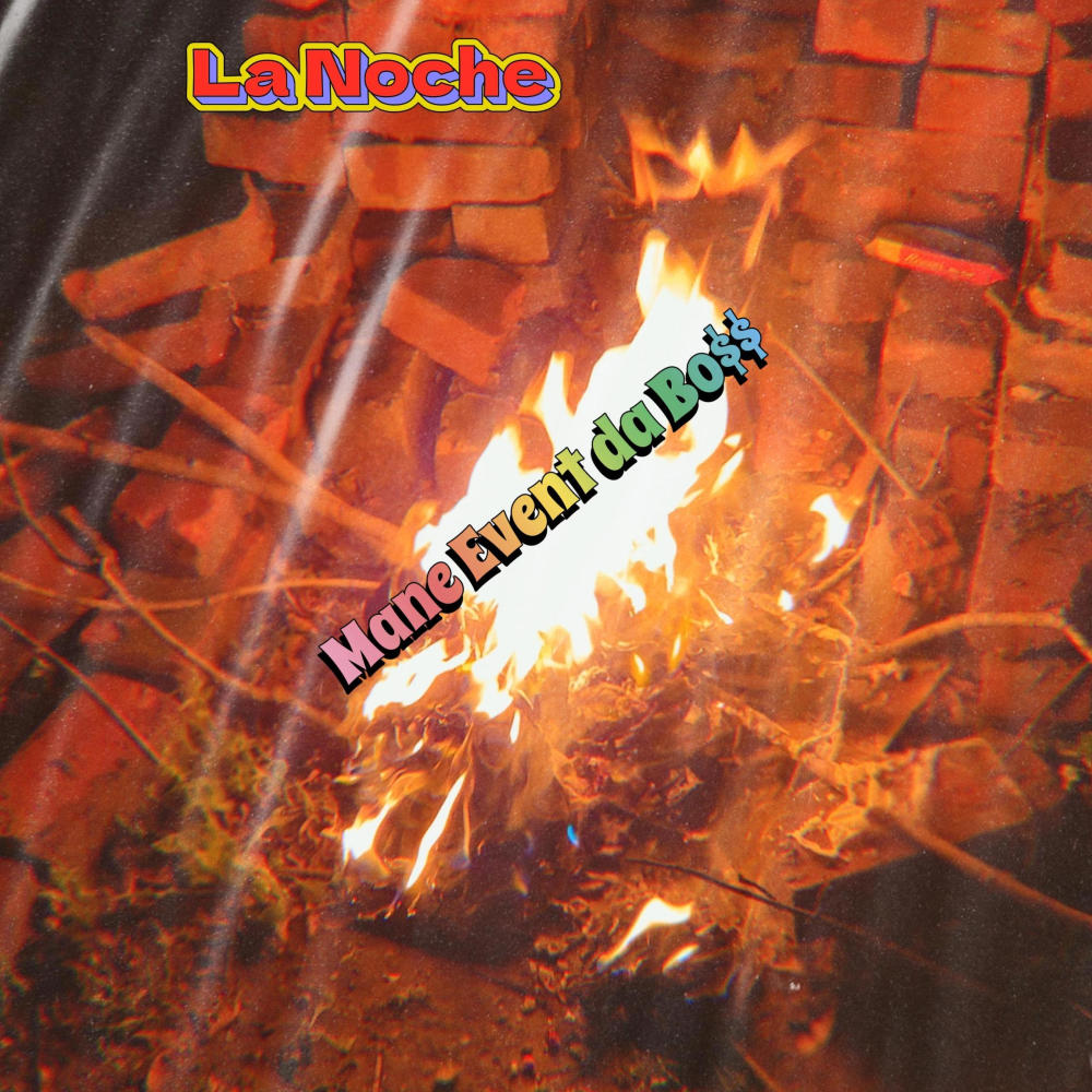 La Noche (Explicit)