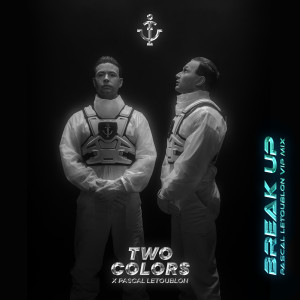 收聽twocolors的Break Up (VIP Mix)歌詞歌曲