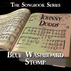 The Songbook Series - Blue Washboard Stomp