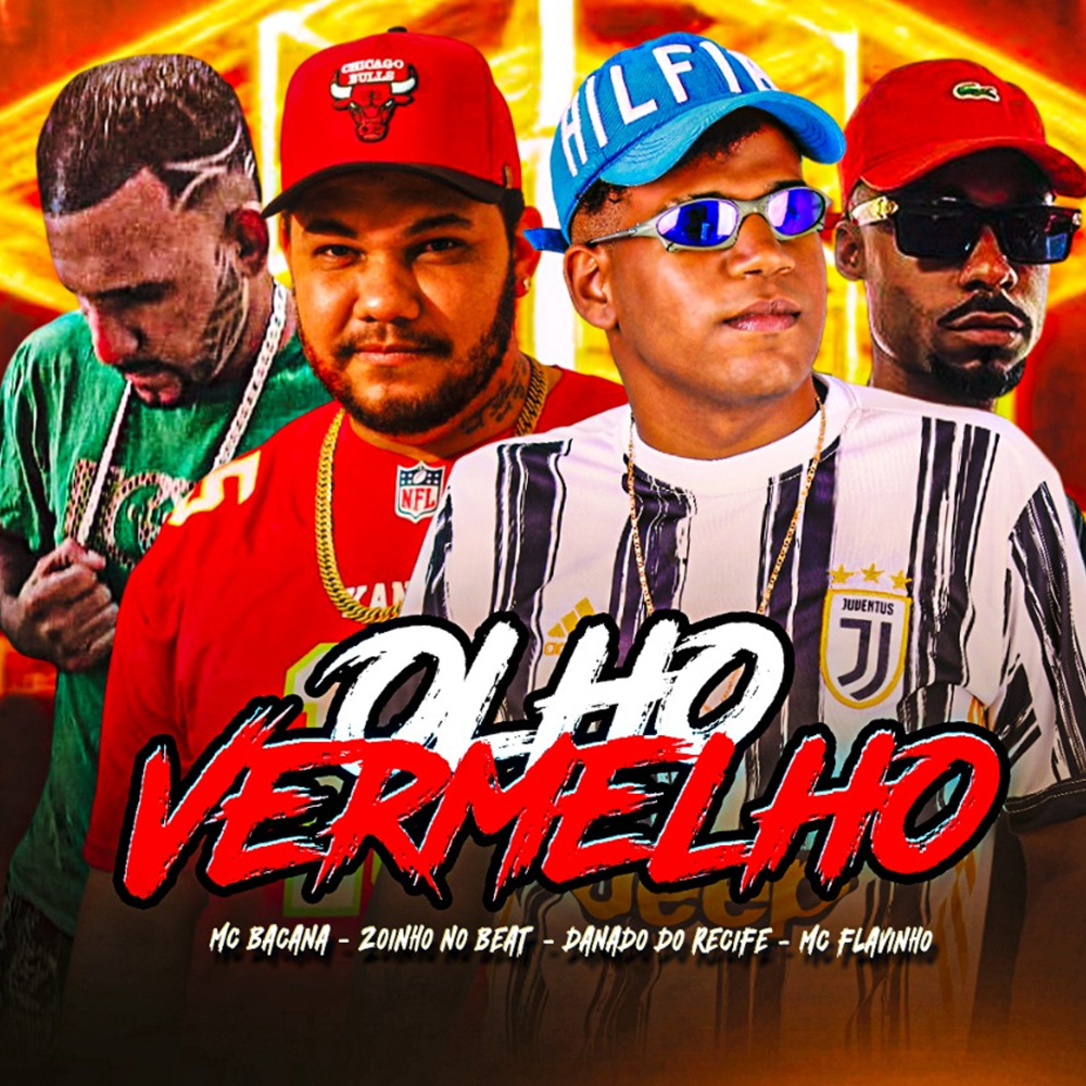 Olho Vermelho (feat. mc flavinho) (Explicit)
