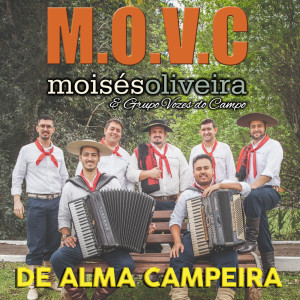 Listen to De Alma Campeira song with lyrics from Moisés Oliveira