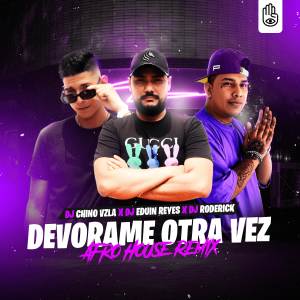 ดาวน์โหลดและฟังเพลง Ven Devorame Otra Vez (Afro House Remix) พร้อมเนื้อเพลงจาก Dj Chino Vzla