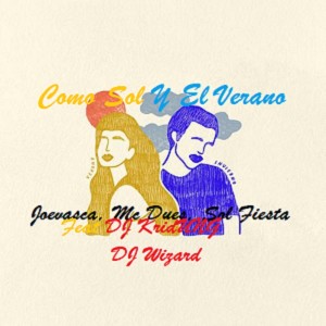 收聽Joevasca的Como sol y el Verano (Original Mix)歌詞歌曲