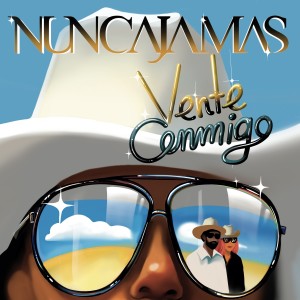 อัลบัม Vente Conmigo ศิลปิน Nunca Jamas
