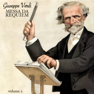 Ezio Flagello的專輯Verdi: Messa da Requiem (Volume 2)