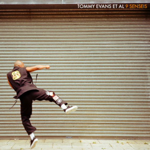 Album 9 Senseis from Tommy Evans