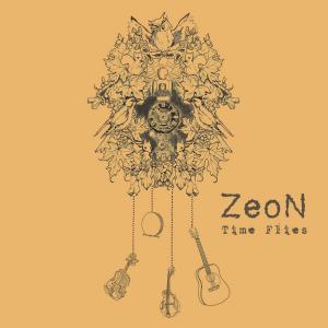 ดาวน์โหลดและฟังเพลง Time Flies พร้อมเนื้อเพลงจาก Zeon